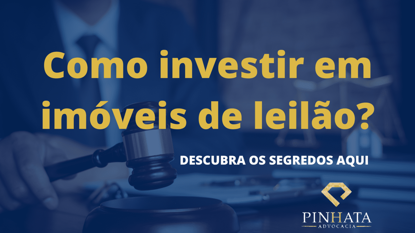 como investir em imóveis de leilão